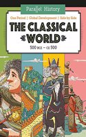 Parallel History: The Classical World: (Parallel History)