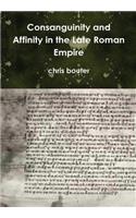 Consanguinity and Affinity in the Late Roman Empire