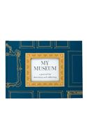 My Museum Journal: A Journal for Sketching and Collecting