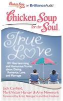 Chicken Soup for the Soul: True Love