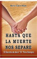 Hasta Que La Muerte Nos Separe