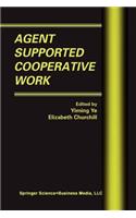Agent Supported Cooperative Work