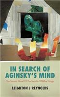 In Search of Aginsky's Mind: The Second Novel of the Seaville Wildfire Trilogy