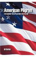 American Pilgrim: A Post-September 11th Bus Trip and Other Tales of the Road(English)