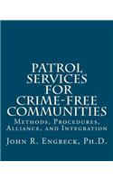 Patrol Services for Crime-Free Communities