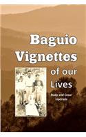 Baguio Vignettes of our Lives: (English)