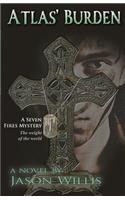 Atlas's Burden: A Seven Fires Mystery