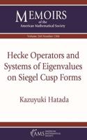 Hecke Operators and Systems of Eigenvalues on Siegel Cusp Forms: (Memoirs of the American Mathematical Society)