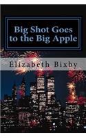 Big Shot Goes to the Big Apple