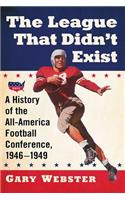 The League That Didn't Exist