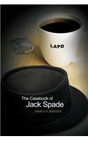 Casebook of Jack Spade