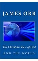 The Christian View of God and the World