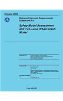 Highway Economic Requirements System (HERS) Safety Model Assessment and Two-Lane Urban Crash Model