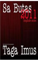 Sa Butas 2011 Uncut