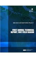 MMS Seafloor Monitoring Project: First Annual Technical Report, 1997 Field Season