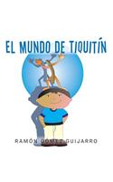 mundo de Tiquitín