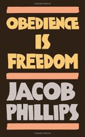 Obedience Is Freedom