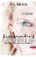 Transcending Nirvana: (The Dark Evoke)