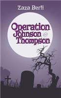 Operation Johnson and Thompson