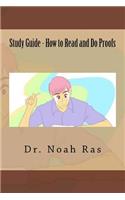 Study Guide - How to Read and Do Proofs