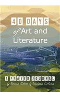 40 Days of Art and Literature