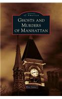 Ghosts and Murders of Manhattan