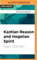 Kantian Reason and Hegelian Spirit