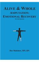Alive & Whole Amputation: Emotional Recovery(English)