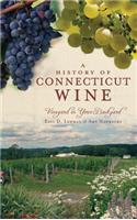 History of Connecticut Wine