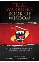 Trial Warrior's Book of Wisdom