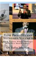 False Prophets and Witnesses, Volume 2