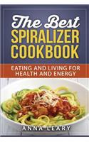 The Best Spiralizer Cookbook