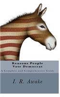 Reasons People Vote Democrat