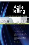 Agile Testing Complete Self-Assessment Guide
