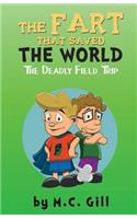 Fart That Saved the World
