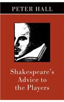 Shakespeare's Advice to the Players: (English)