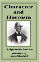 Character and Heroism