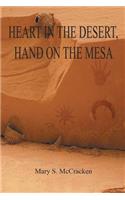 Heart in the Desert, Hand on the Mesa