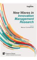 New Waves in Innovation Management Research (ISPIM Insights)