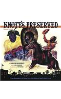 Knott's Preserved