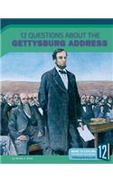 12 Questions about the Gettysburg Address