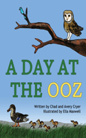 Day at the OOZ
