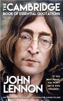 John Lennon - The Cambridge Book of Essential Quotations