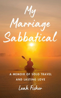 My Marriage Sabbatical