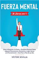 Fuerza mental 2 libros en 1