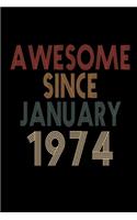 Awesome Since January 1974