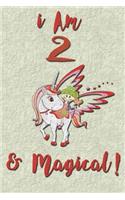 I am 2 & Magical! NoteBook Blank