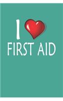 I Love First Aid