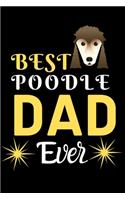 Best Poodle DAD Ever