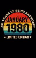 January 1980 Limited Edition 40 Years of Being Awesome